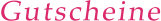 Gutscheine